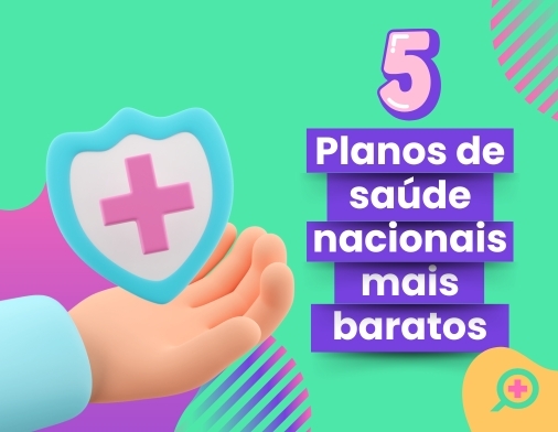 Os 5 Planos de Saúde Nacionais mais baratos