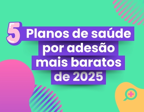 5 Planos de Saúde por Adesão Mais Baratos de 2025
