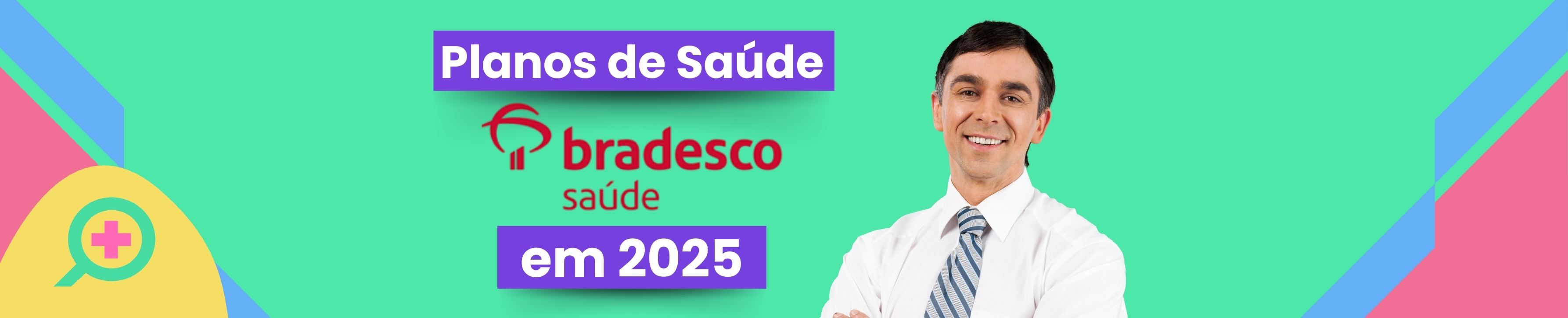 Tudo sobre os planos de saúde da Bradesco em 2025