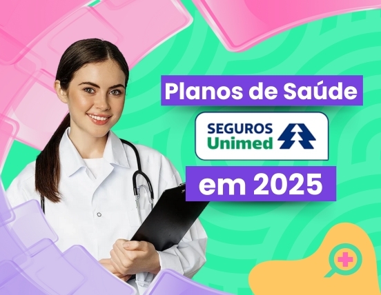 Planos de saúde da Seguros Unimed em 2025