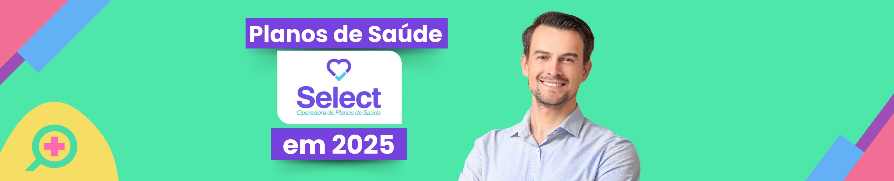 Tudo sobre os planos de saúde da Select em 2025