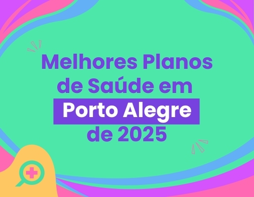 6 Melhores planos de saúde em Porto Alegre