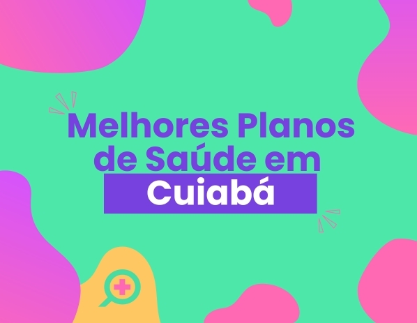 Melhores planos de saúde de Cuiabá